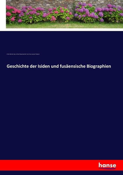 Produktbild: Geschichte der Isiden und fus&auml;ensische Biographien