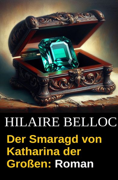 Produktbild: Der Smaragd von Katharina der Gro&szlig;en: Roman