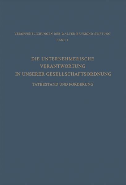 Produktbild: Die Unternehmerische Verantwortung in Unserer Gesellschaftsordnung