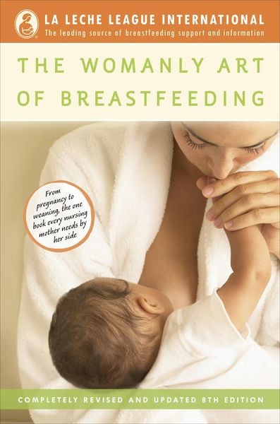Produktbild: The Womanly Art of Breastfeeding