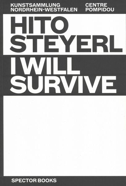 Produktbild: Hito Steyerl: I Will Survive