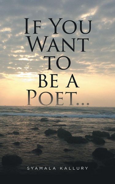 Produktbild: If You Want to be a Poet ...