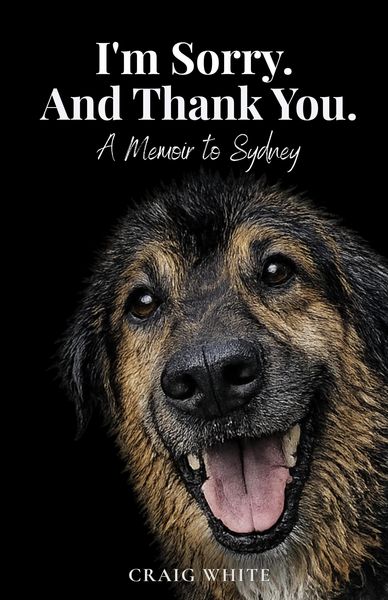 Produktbild: I'm Sorry. And Thank You. A Memoir to Sydney