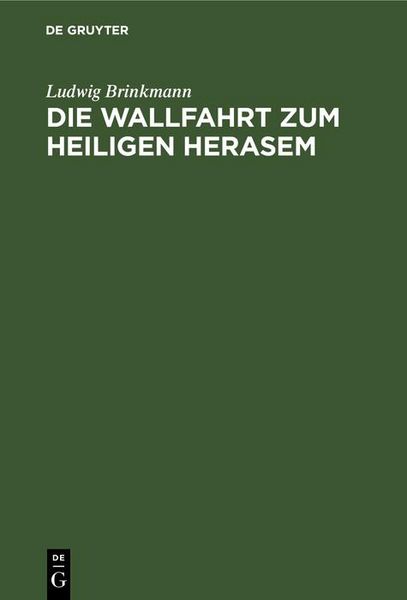 Produktbild: Die Wallfahrt zum heiligen Herasem