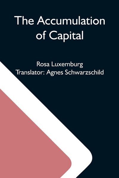 Produktbild: The Accumulation Of Capital