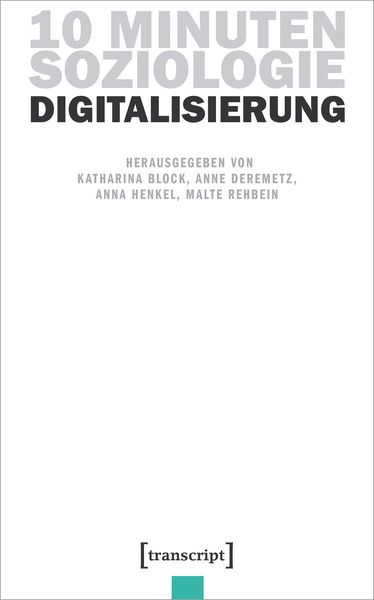 Produktbild: 10 Minuten Soziologie: Digitalisierung