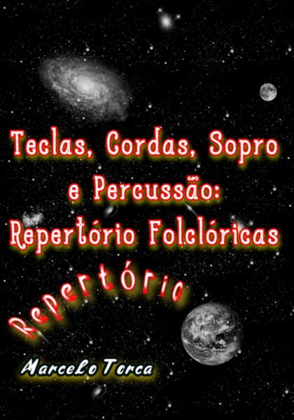 Produktbild: Teclas, Cordas, Sopro E Percuss&atilde;o: Alfabetiza&ccedil;&atilde;o Musical Repert&oacute;rio