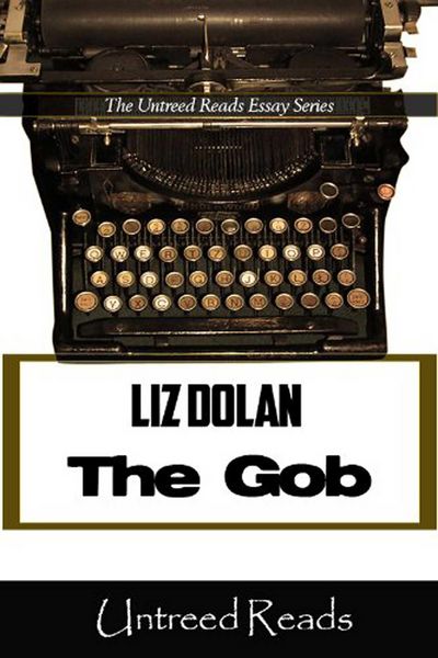 Produktbild: The Gob (The Untreed Reads Essay)