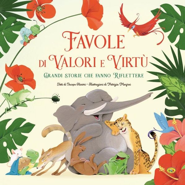 Produktbild: Favole di valori e virt&ugrave;. Grandi storie che fanno riflettere