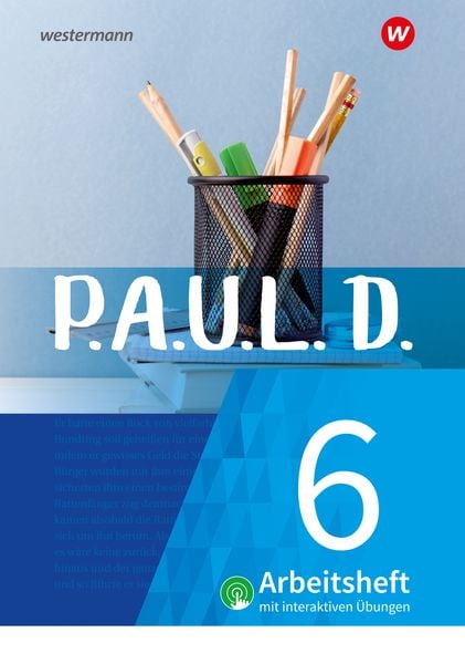 Produktbild: P.A.U.L. D. - Pers&ouml;nliches Arbeits- und Lesebuch Deutsch - F&uuml;r Gymnasien und Gesamtschulen - Neubearbeitung