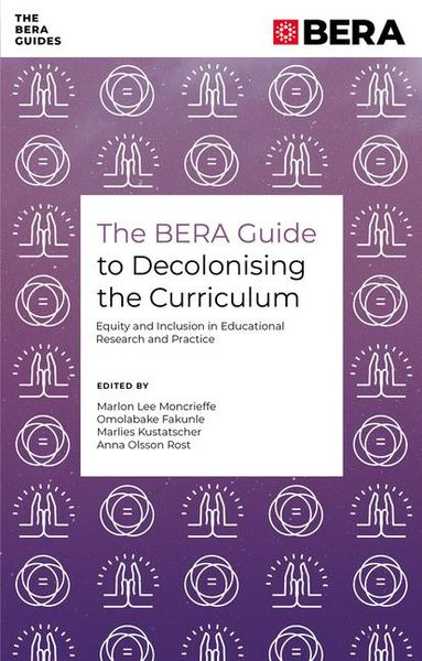 Produktbild: The BERA Guide to Decolonising the Curriculum