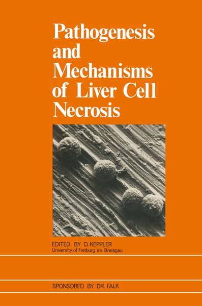 Produktbild: Pathogenesis and Mechanisms of Liver Cell Necrosis