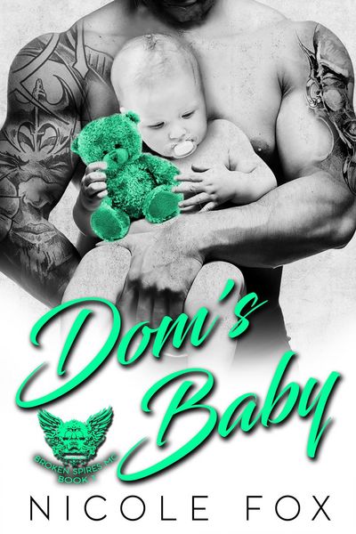 Produktbild: Dom's Baby: A Bad Boy Motorcycle Club Romance (Broken Spires MC, #1)