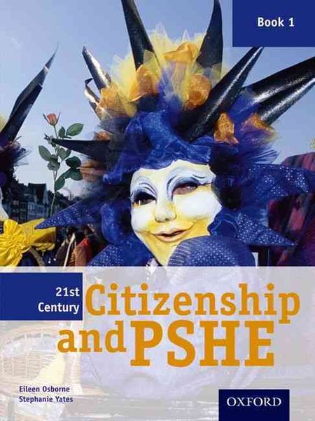 Produktbild: Osborne, E: 21st Century Citizenship & PSHE: Book 1
