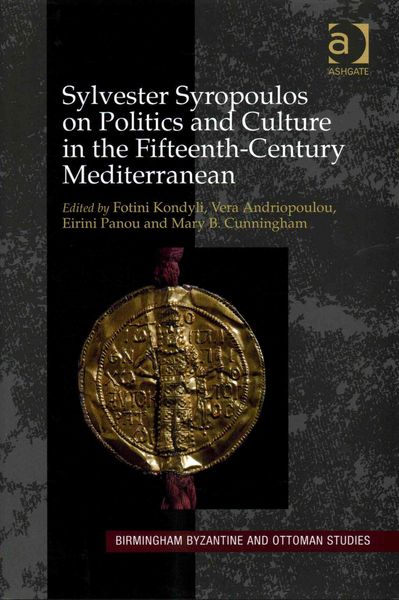 Produktbild: Sylvester Syropoulos on Politics and Culture in the Fifteenth-Century Mediterranean