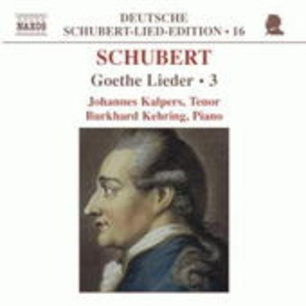Kalpers, J: Goethe-Lieder Vol.3