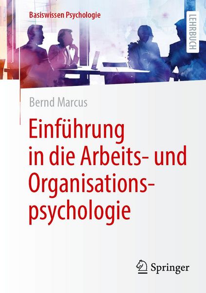 Produktbild: Einf&uuml;hrung in die Arbeits- und Organisationspsychologie