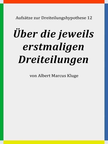Produktbild: &Uuml;ber die jeweils erstmaligen Dreiteilungen