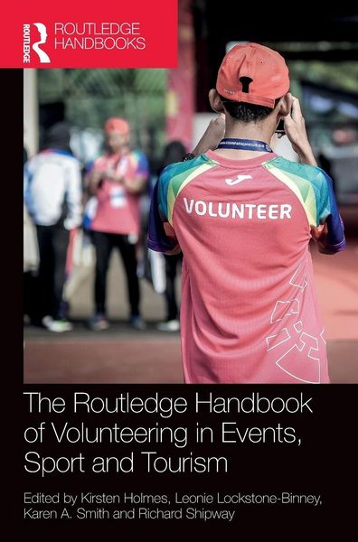 Produktbild: The Routledge Handbook of Volunteering in Events, Sport and Tourism