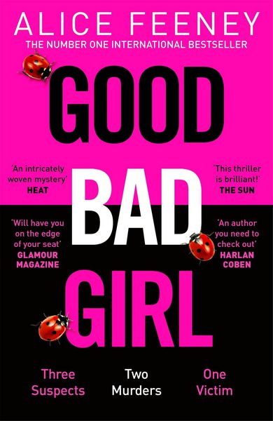 Good Bad Girl, Taschenbuch von Alice Feeney, Macmillan Publishers International, 978-1-5290-9028-4