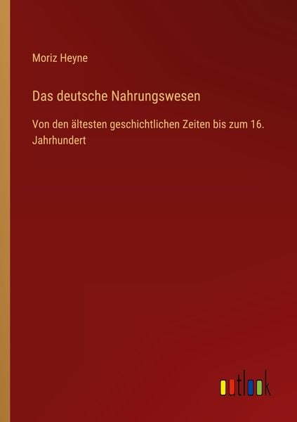 Produktbild: Das deutsche Nahrungswesen