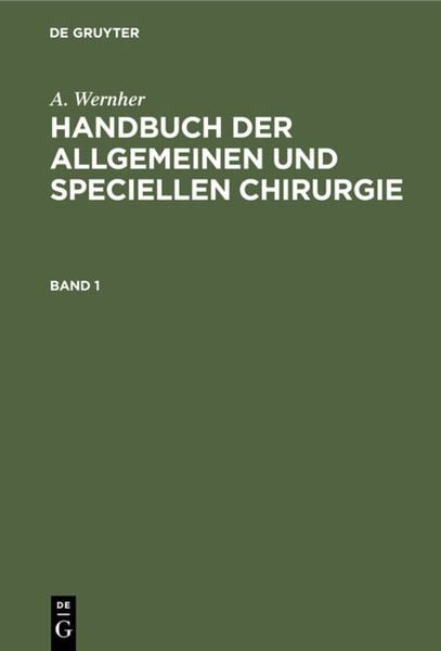 Produktbild: Handbuch der allgemeinen und speciellen Chirurgie. Band 1