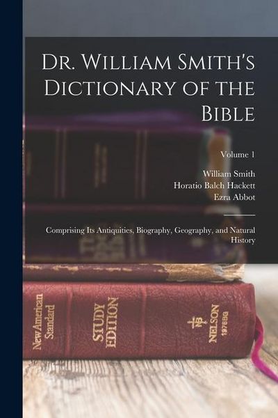 Produktbild: Dr. William Smith's Dictionary of the Bible