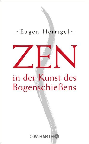 Produktbild: Zen in der Kunst des Bogenschie&szlig;ens