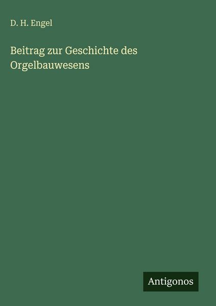 Produktbild: Beitrag zur Geschichte des Orgelbauwesens