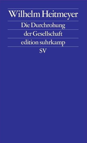 Produktbild: Die Durchrohung der Gesellschaft