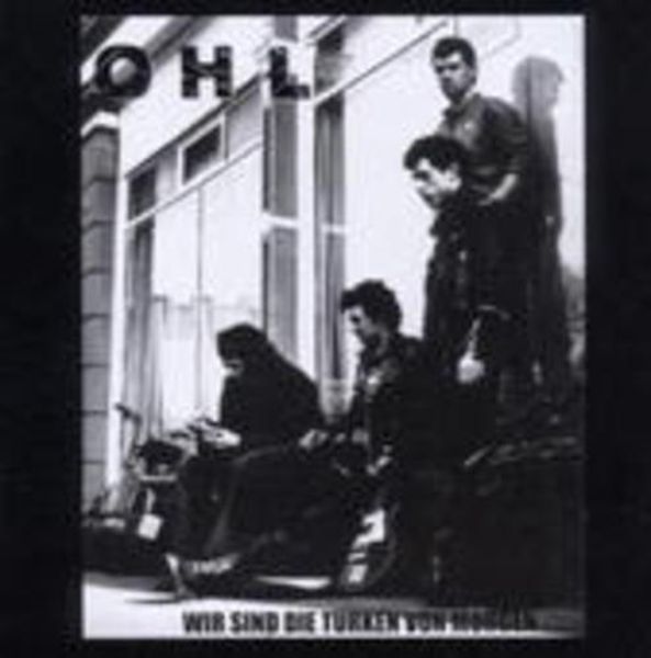 Wir Sind Die Türken Von Morgen - OHL, CD