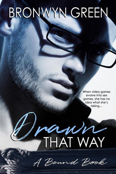 Produktbild: Drawn That Way (The Bound Series, #2)