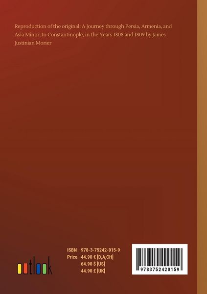 Produktbild: A Journey through Persia, Armenia, and Asia Minor, to Constantinople, in the Years 1808 and 1809