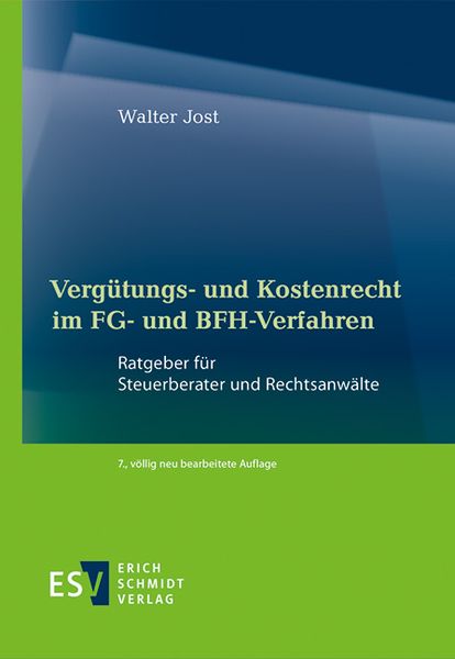 Produktbild: Verg&uuml;tungs- und Kostenrecht im FG- und BFH-Verfahren