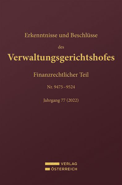 Erkenntnisse und Beschlüsse des Verwaltungsgerichtshofes, Gebundene Ausgabe von , Verlag Österreich, 9783704697950