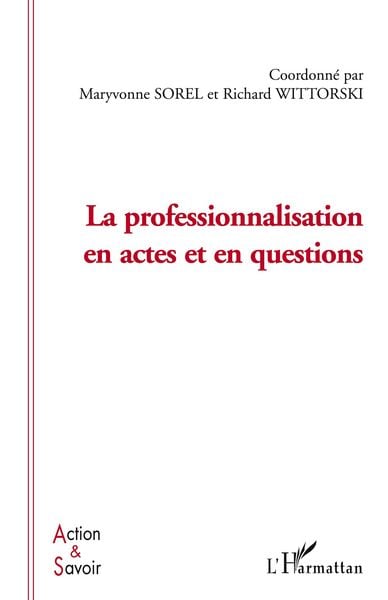 Produktbild: La professionnalisation en actes et en questions