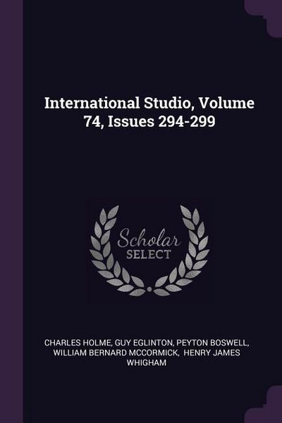 Produktbild: International Studio, Volume 74, Issues 294-299