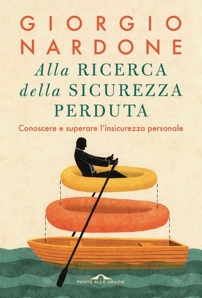 Produktbild: Alla ricerca della sicurezza perduta. Conoscere e superare l'insicurezza personale