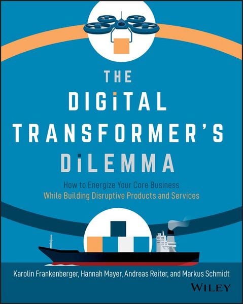 Produktbild: The Digital Transformer's Dilemma