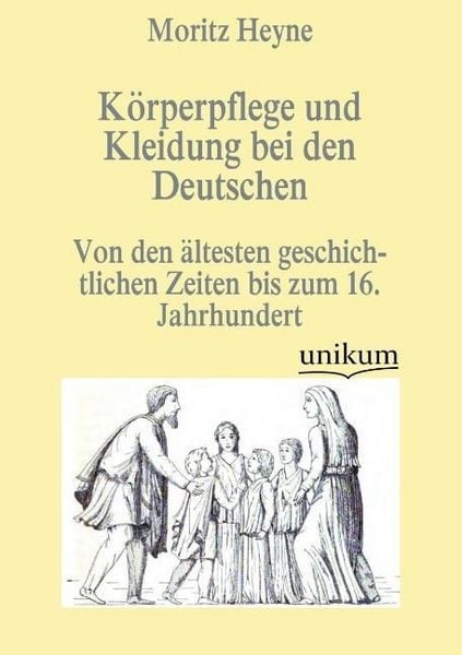 Produktbild: Heyne, M: K&ouml;rperpflege und Kleidung bei den Deutschen
