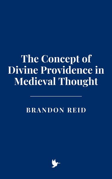 Produktbild: The Concept of Divine Providence in Medieval Thought