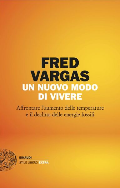 Produktbild: Un nuovo modo di vivere. Affrontare l'aumento delle temperature e il declino delle energie fossili
