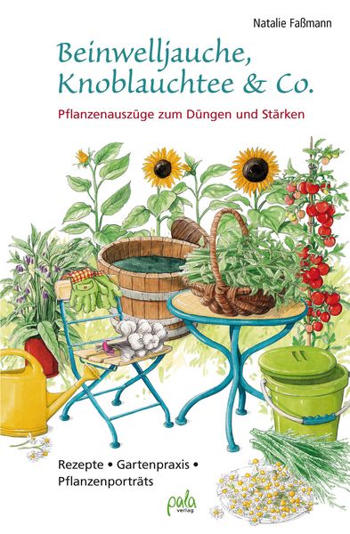 Produktbild: Beinwelljauche, Knoblauchtee & Co.