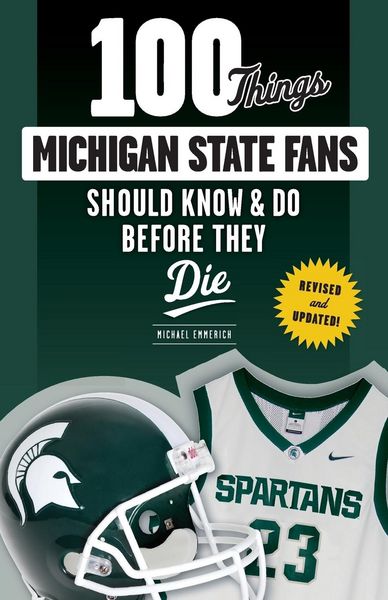 Produktbild: 100 Things Michigan State Fans Should Know & Do Before They Die
