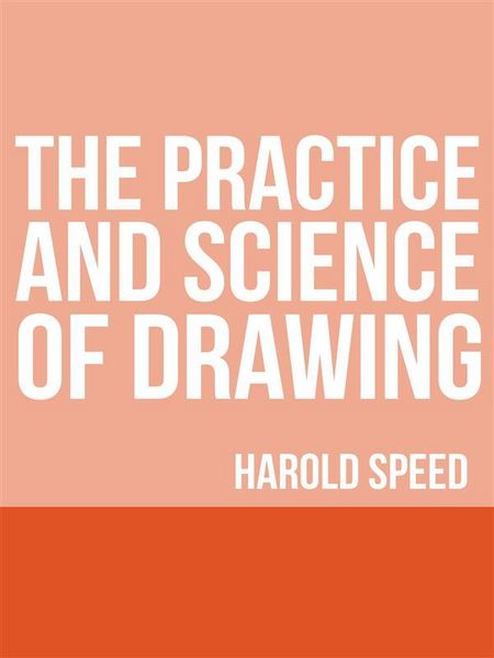 Produktbild: The Practice and Science of Drawing