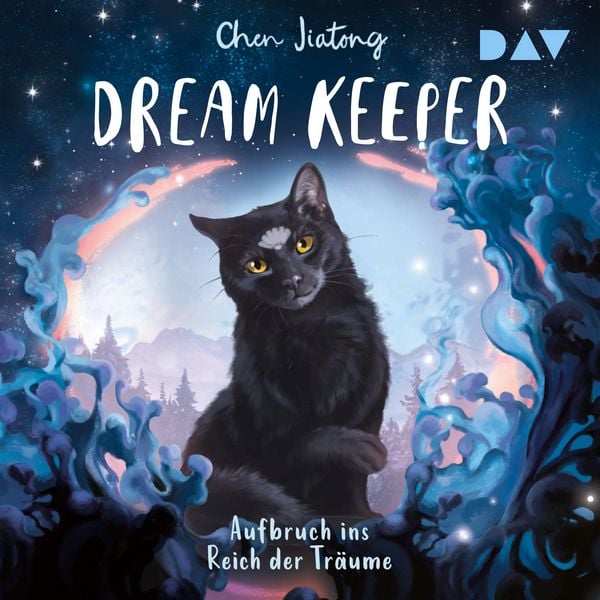 Produktbild: Dream Keeper &ndash; Teil 1: Aufbruch ins Reich der Tr&auml;ume