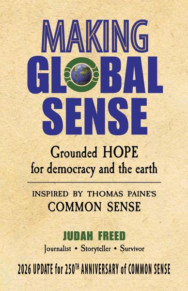 Produktbild: Making Global Sense: Grounded hope for democracy and the earth (Inspired by Thomas Paine'sCommon Sense)