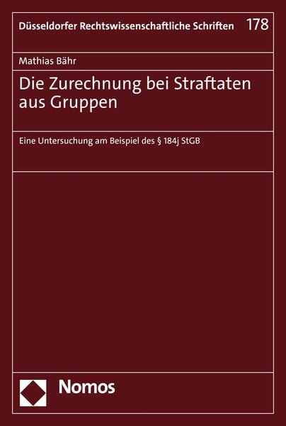 Produktbild: Die Zurechnung bei Straftaten aus Gruppen
