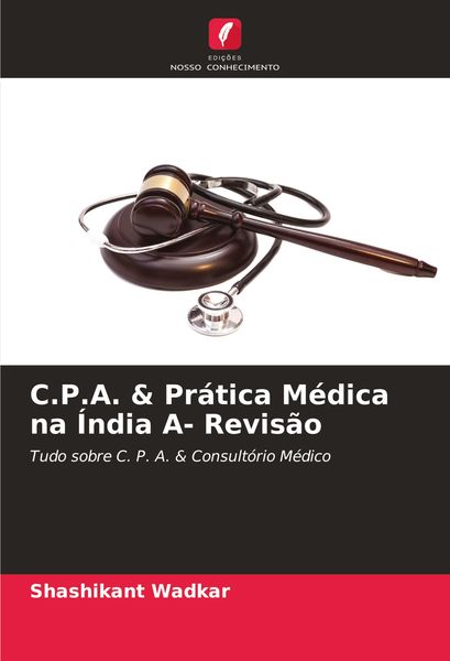 Produktbild: C.P.A. & Pr&aacute;tica M&eacute;dica na &Iacute;ndia A- Revis&atilde;o