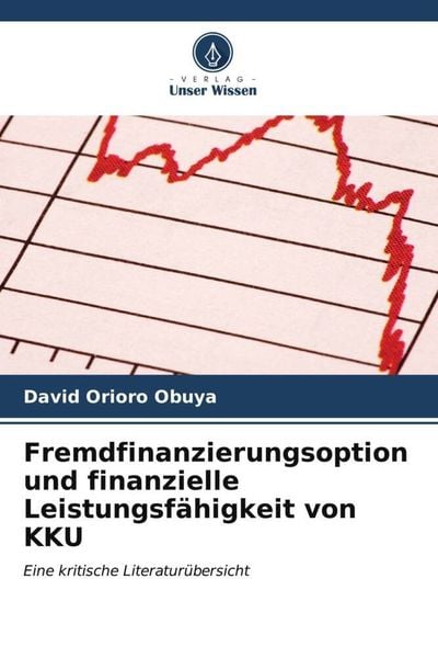 Fremdfinanzierungsoption und finanzielle Leistungsfähigkeit von KKU